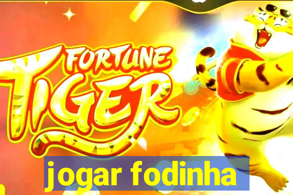 jogar fodinha